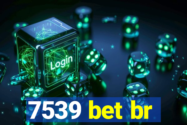 7539 bet br